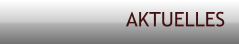 AKTUELLES